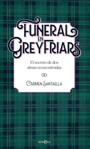 Funeral en Greyfriars - El secreto de dos almas reencontradas