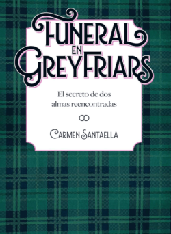 Funeral en Greyfriars - El secreto de dos almas reencontradas